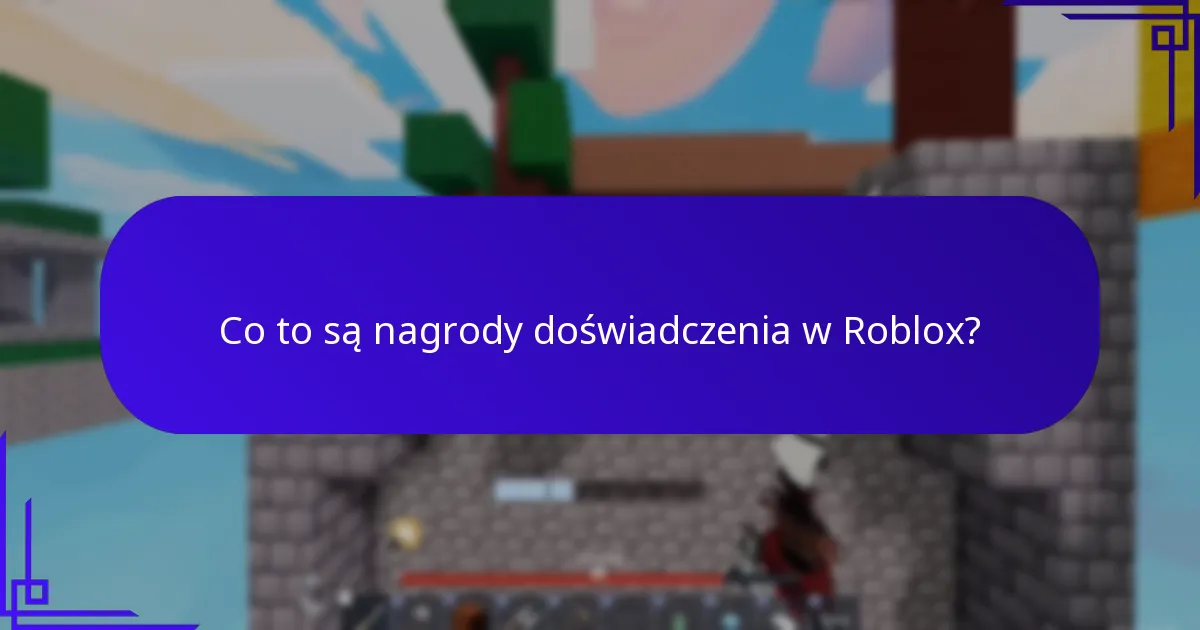 Jak działają wyzwania społecznościowe w Roblox?