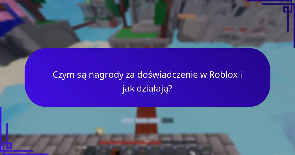 Czym są przedmioty dostępne przez ograniczony czas w Roblox?