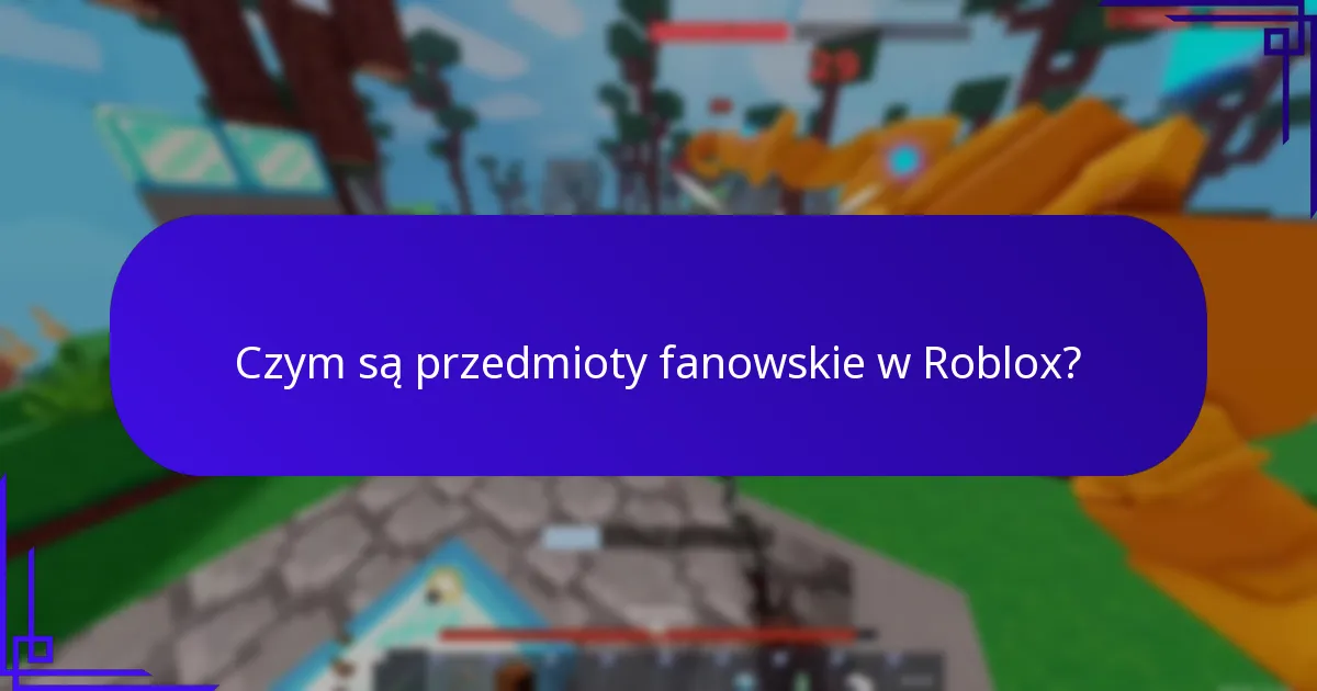 Jakie kreacje społecznościowe są uznawane w Roblox?