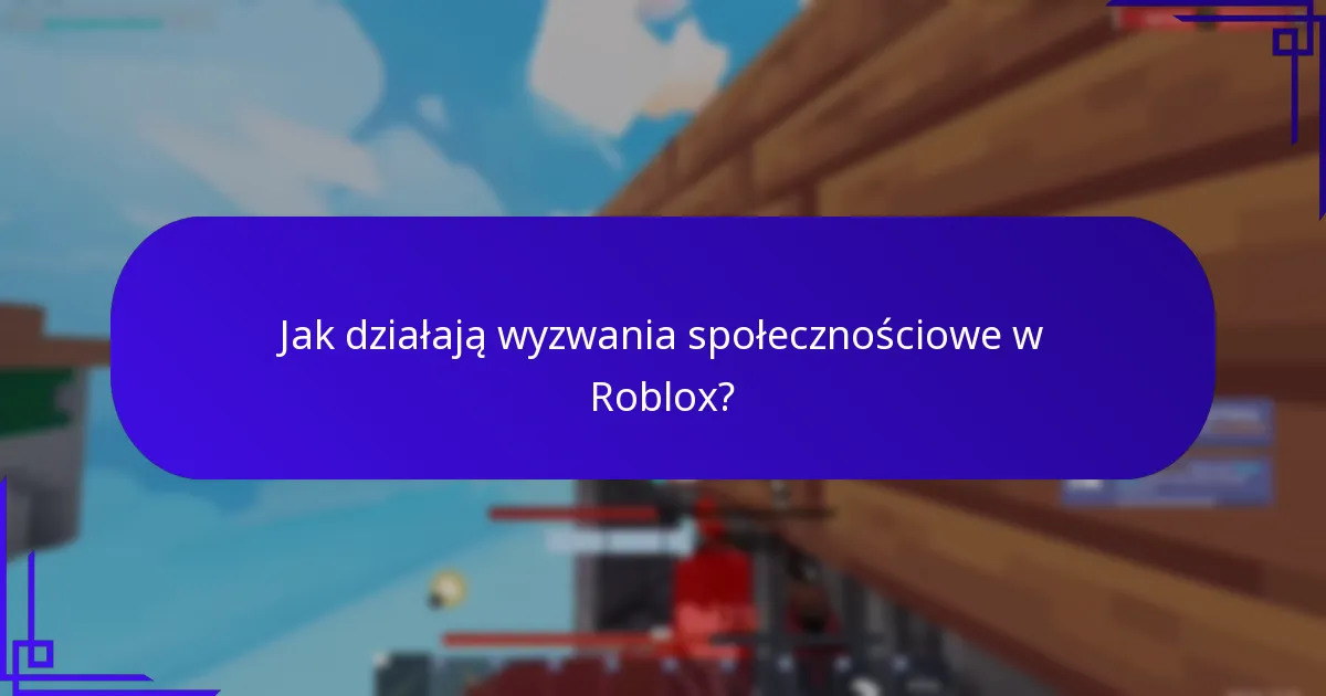 Jak interakcje społeczne wpływają na nagrody w Roblox?