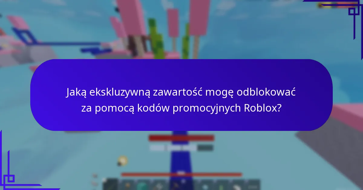 Gdzie mogę znaleźć nowe kody promocyjne Roblox?